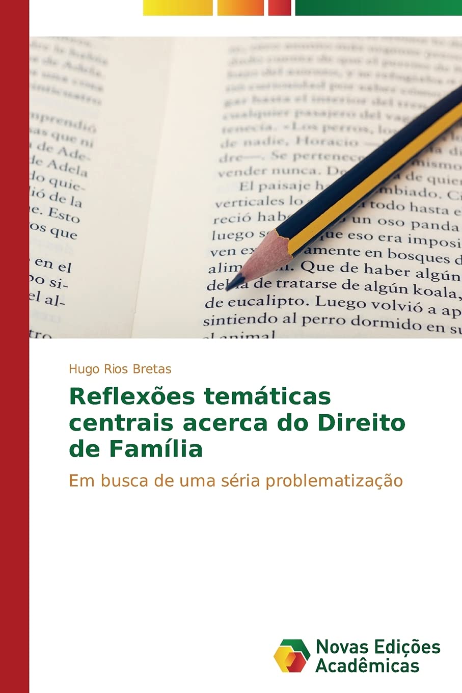 ler totalmente Reflexoes Tematicas Centrais Acerca Do Direito de Familia: Em busca de uma séria problematização