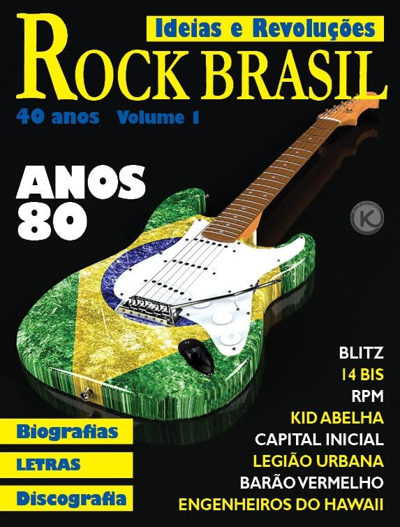 ler totalmente Ideias e Revoluções Ed. 30 - Rock Brasil, anos 80 - 40 anos!