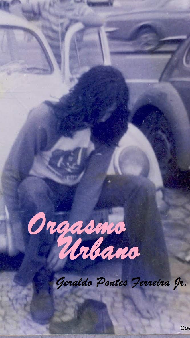 Orgasmo Urbano: Quando as cidades são pessoas a história tem personalidade. baixar o livro de graça