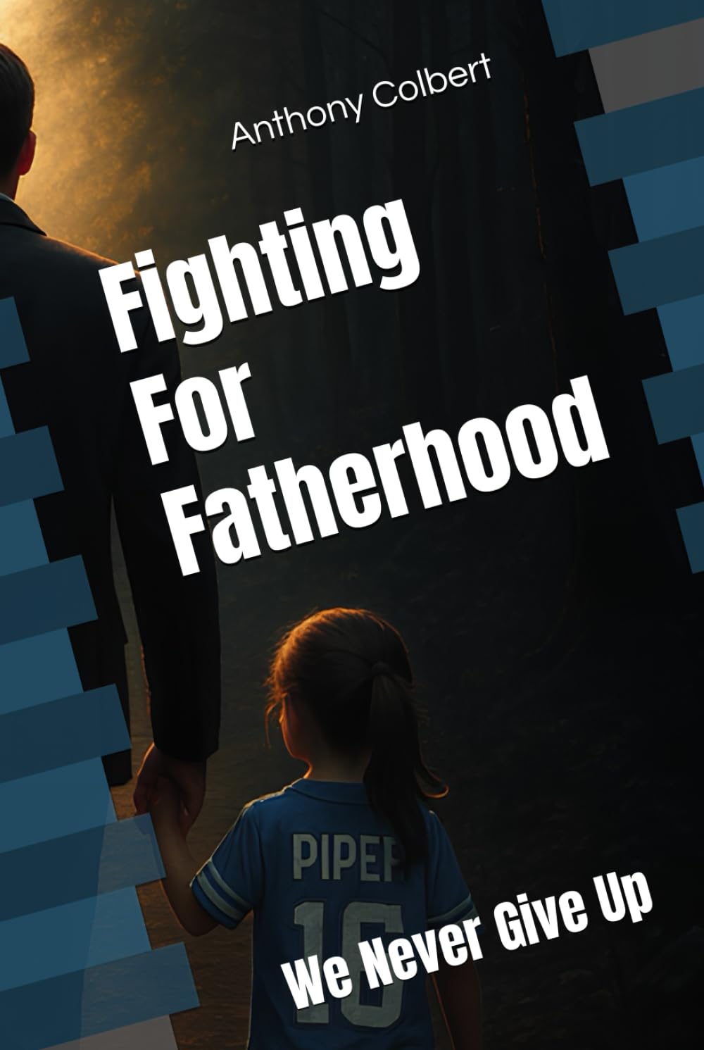 ler totalmente Fighting For Fatherhood: We Never Give Up