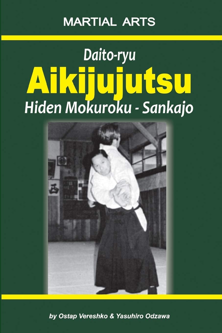 Daito-ryu Aikijujutsu: Hiden Mokuroku - Sankajo