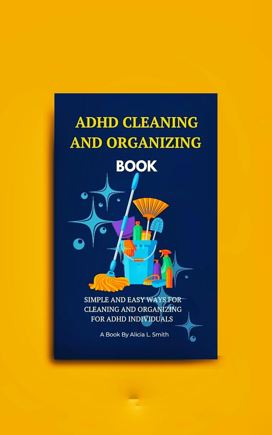 ler totalmente ADHD CLEANING AND ORGANIZING BOOK: SIMPLE AND EASY WAYS FOR CLEANING AND ORGANIZING FOR ADHD INDIVIDUALS (English Edition)