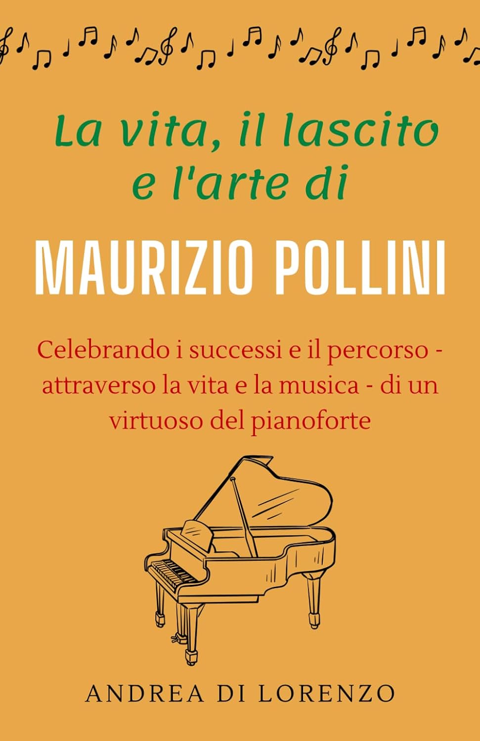 capítulo por capítulo baixar La vita, il lascito e l'arte di Maurizio Pollini: Celebrando i successi e il percorso - attraverso la vita e la musica - di un virtuoso del pianoforte