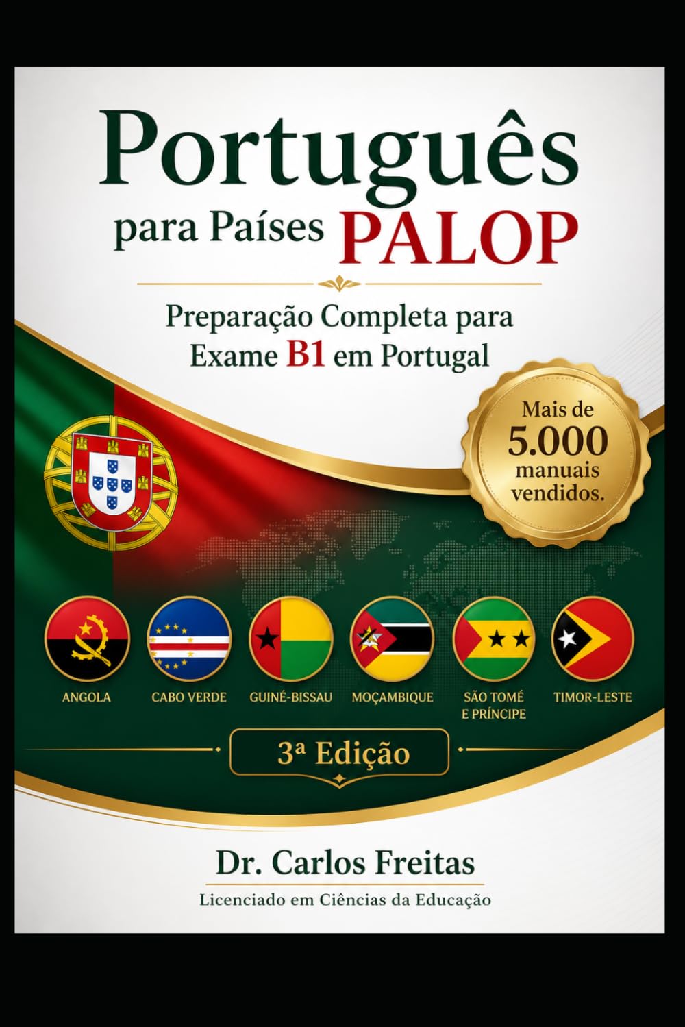 Português para Países PALOP – Preparação Completa para Exame B1 em Portugal (Portuguese Edition) baixar o livro de graça