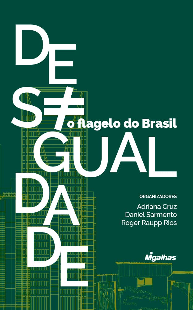 Desigualdade, o flagelo do Brasil baixar livro de graça