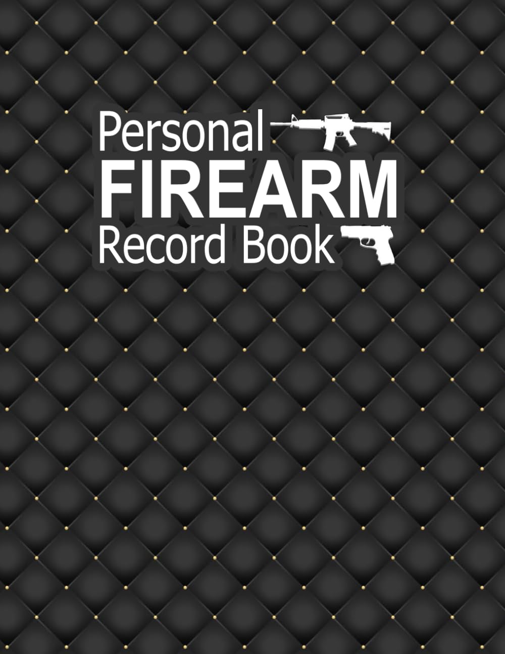 Personal Firearms Record Book: Firearm Inventory Log for Gun Owners - Record Details, Acquisitions, Dispositions, & Insurance Info baixar livro de graça