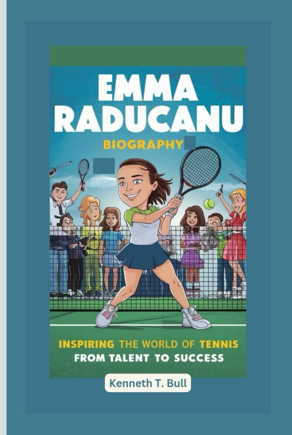 EMMA RADUCANU BIOGRAPHY: Inspiring the World of Tennis From Talent to Success baixar livro de graça