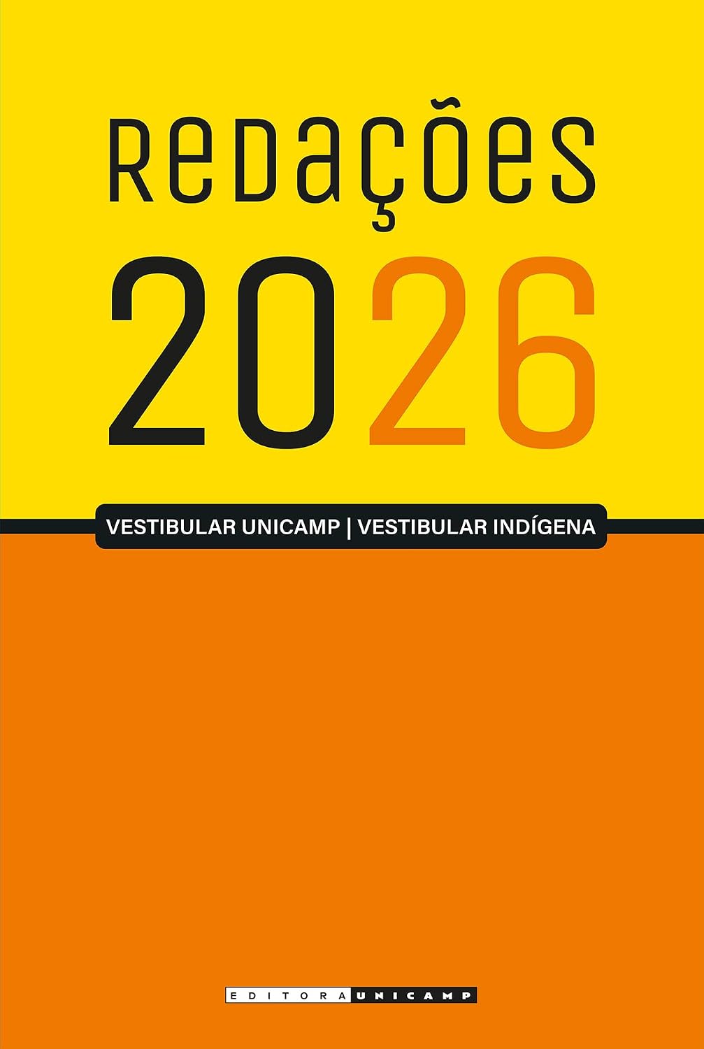 REDAÇÕES DO VESTIBULAR UNICAMP - 2026