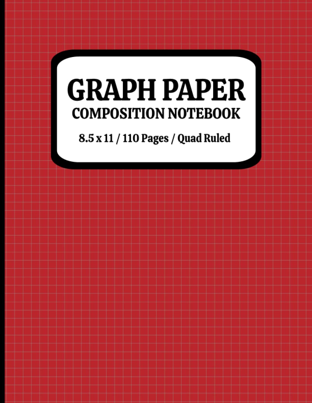 Graph Paper Composition Notebook: Quad Ruled 5X5, Grid Paper for Math and Science Students (110 Pages, 8.5 x 11) (RED) baixar o livro de graça