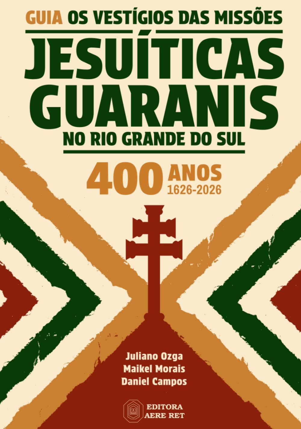 GUIA OS VESTÍGIOS DAS MISSÕES JESUÍTICAS GUARANIS NO RIO GRANDE DO SUL: 400 ANOS (1626-2026) (Portuguese Edition) baixar o livro de graça