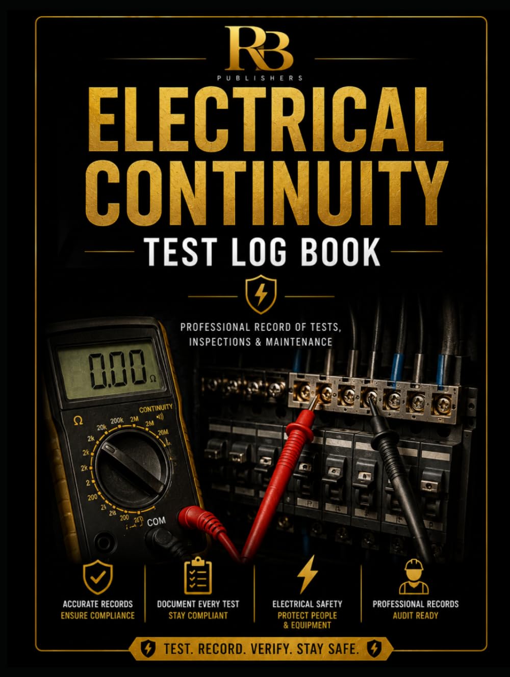 Electrical Continuity Test Log Book: Professional Record Book for Electrical Continuity Testing, Resistance Measurements, Inspections, Corrective Actions and Maintenance baixar o livro de graça