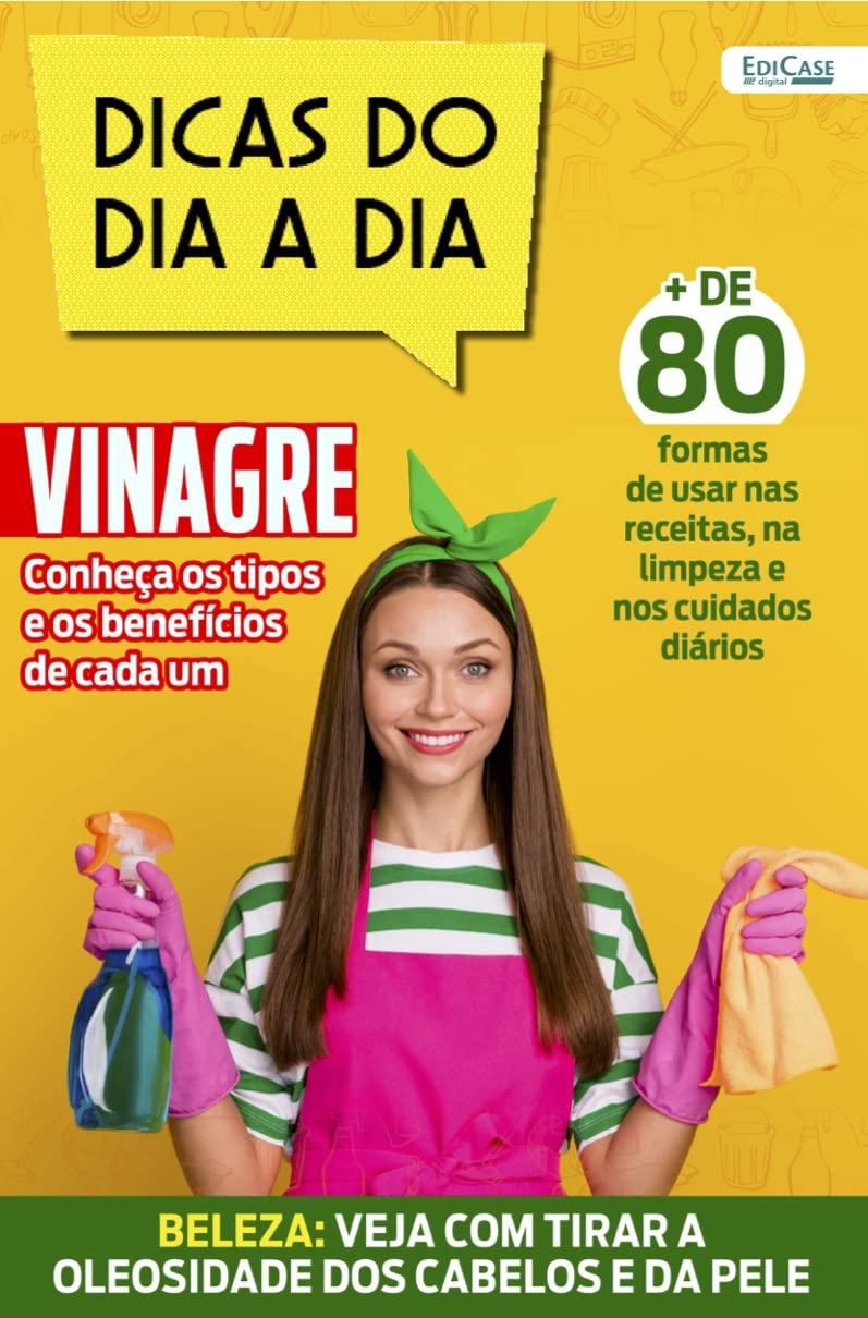 Dicas do Dia a Dia Ed. 47 - Vinagre (EdiCase Digital) baixar o livro de graça