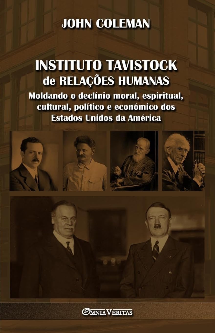 capítulo por capítulo baixar Instituto Tavistock de Relações Humanas: Moldando o declínio moral, espiritual, cultural, político e económico dos Estados Unidos da América