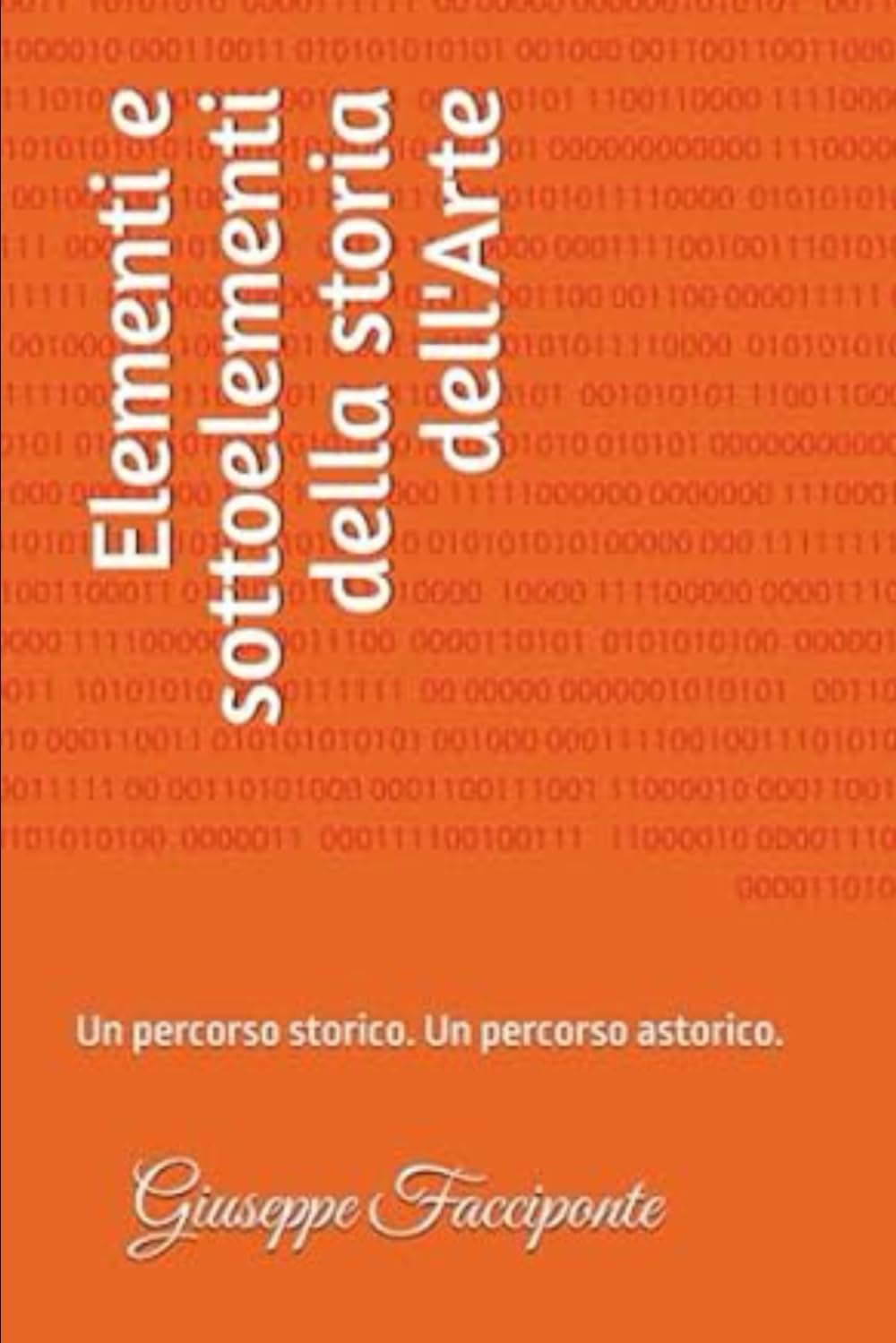 capítulo por capítulo baixar Elementi e sottoelementi della storia dell'arte: un percorso storico; un percorso astorico. (Italian Edition)