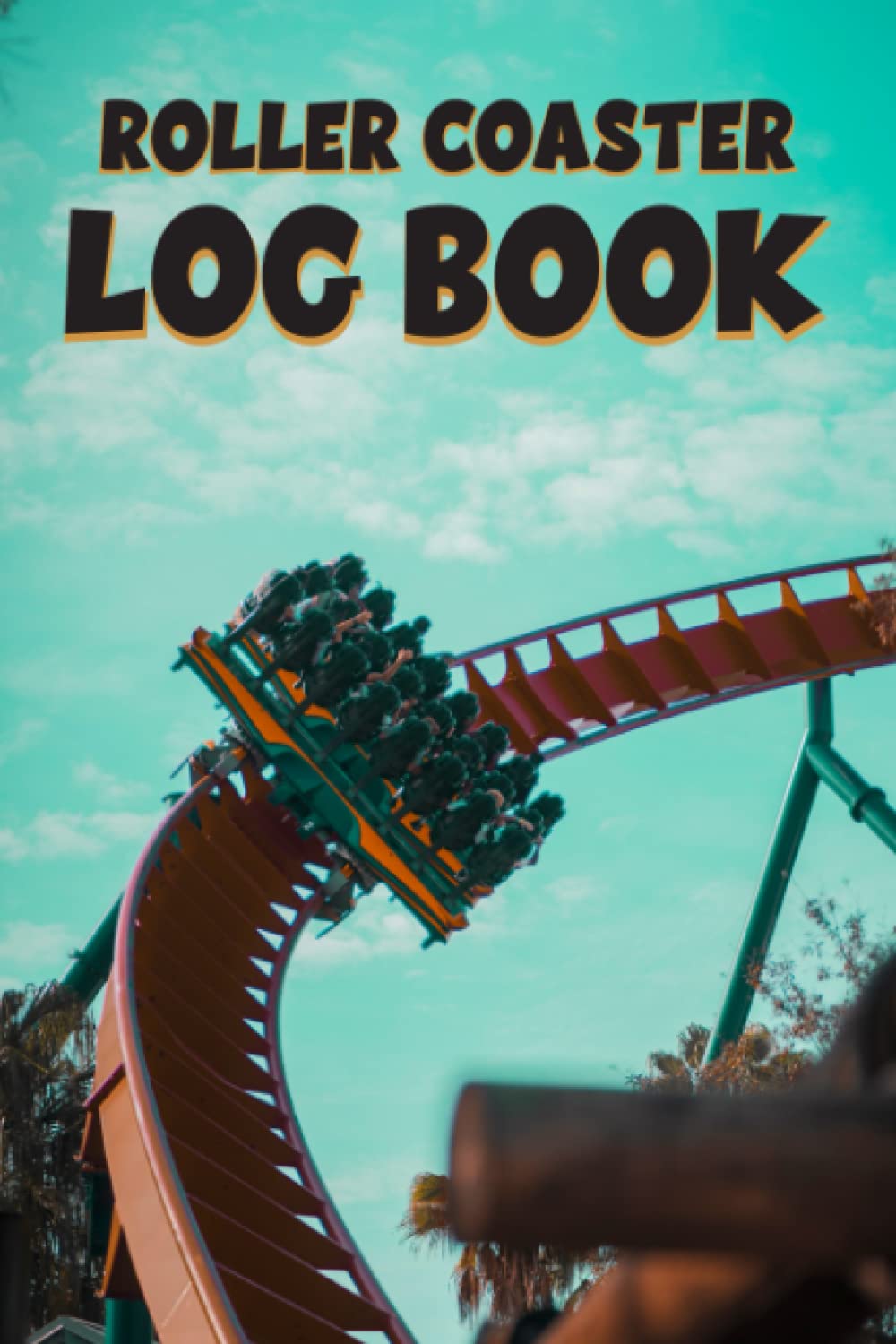 Roller Coaster Log Book: Amusement Park Log To Record and Rate All Your Favorite Roller Coaster Ride Experiences baixar o livro de graça