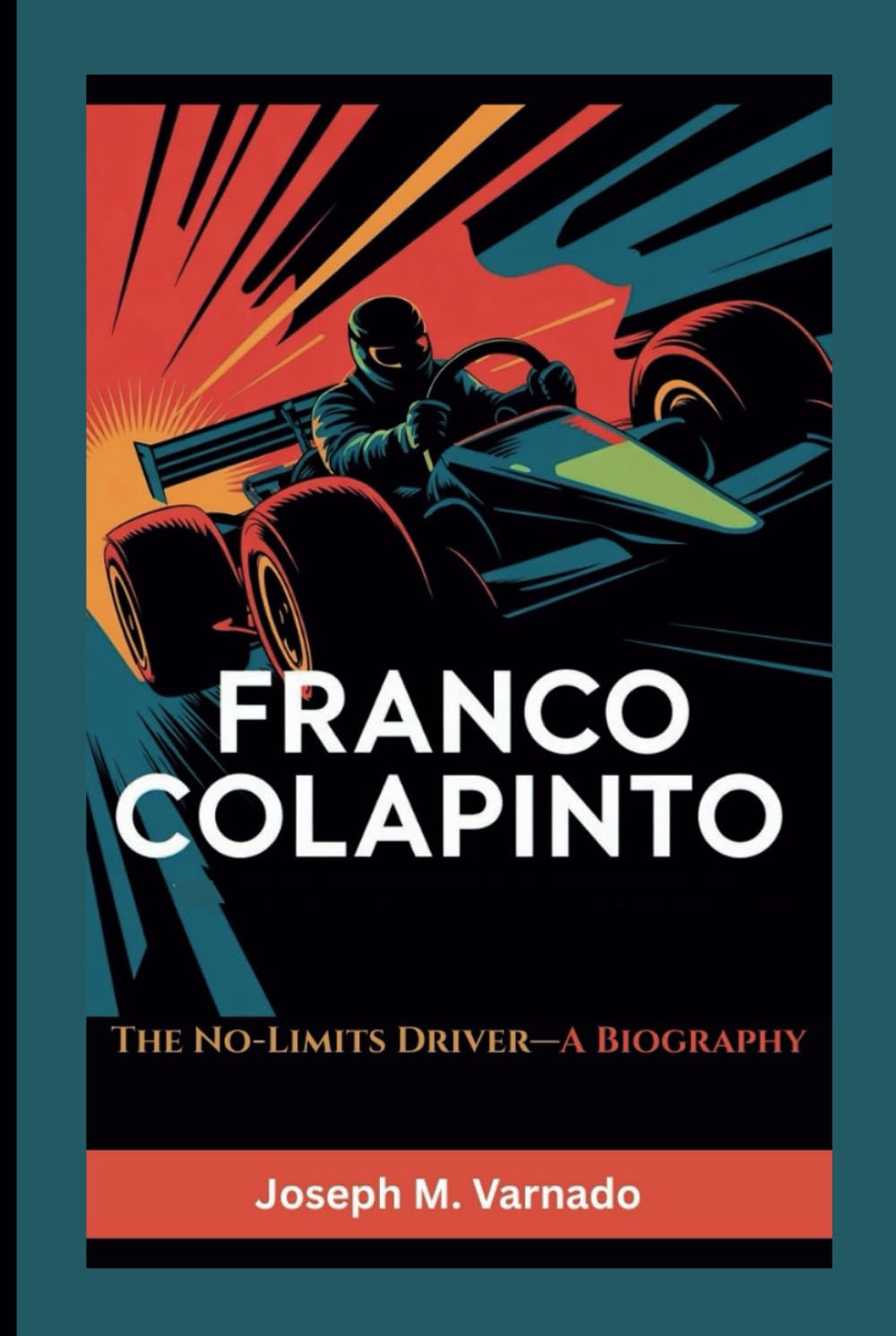 FRANCO COLAPINTO: The No-Limits Driver—A Biography baixar o livro de graça