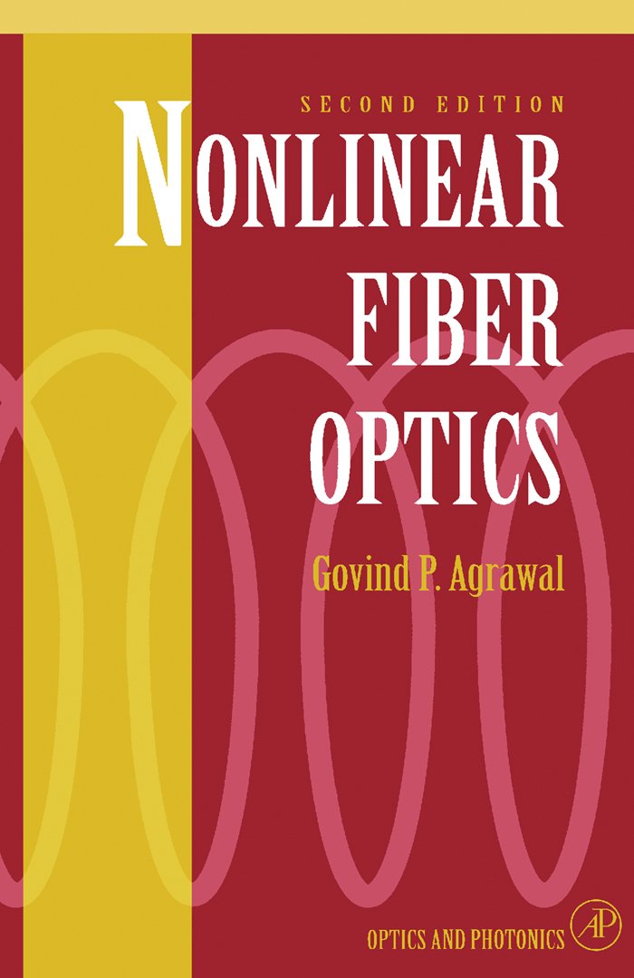 Nonlinear Fiber Optics: Formerly Quantum Electronics (Optics and Photonics) (English Edition) baixar o livro de graça