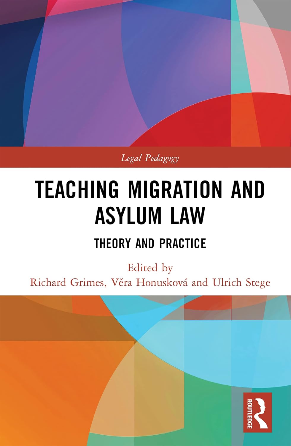 Teaching Migration and Asylum Law: Theory and Practice (Legal Pedagogy) (English Edition) baixar livro de graça