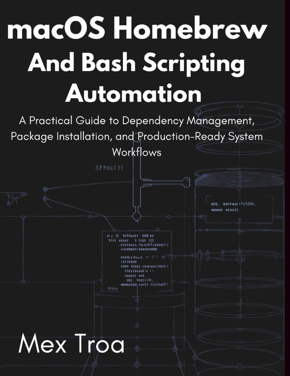 ler totalmente macOS Homebrew and Bash Scripting Automation: A Practical Guide to Dependency Management, Package Installation, and Production-Ready System Workflows