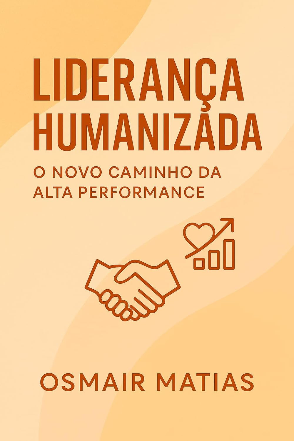 ler totalmente Liderança Humanizada: O Novo Caminho da Alta Performance