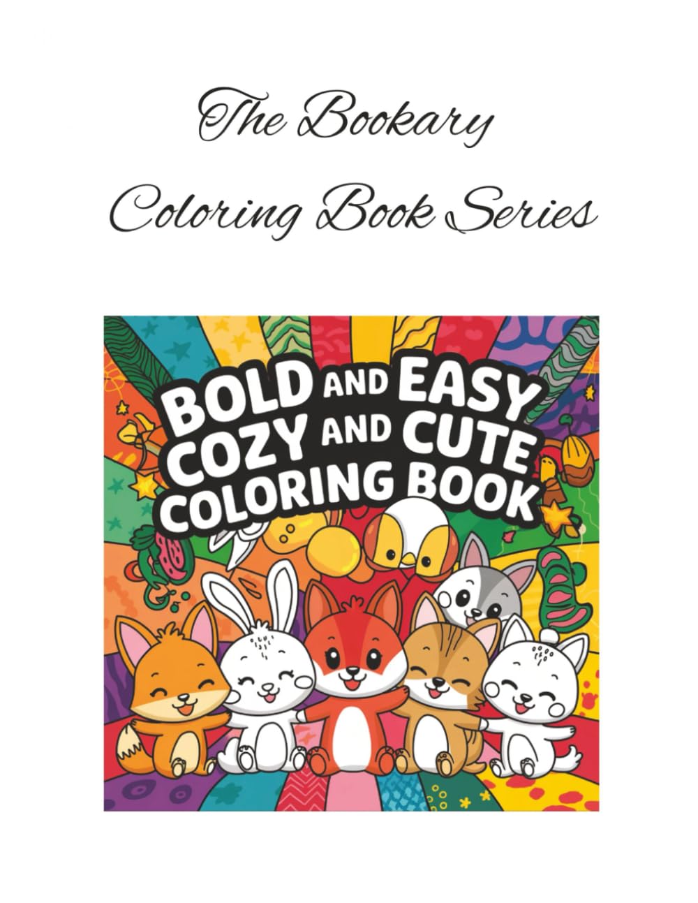 ler totalmente Bold and Easy - Cute and Cozy: A Wholesome Coloring Book for Kids Ages 4–8 (The Bookary Coloring Book Series:)