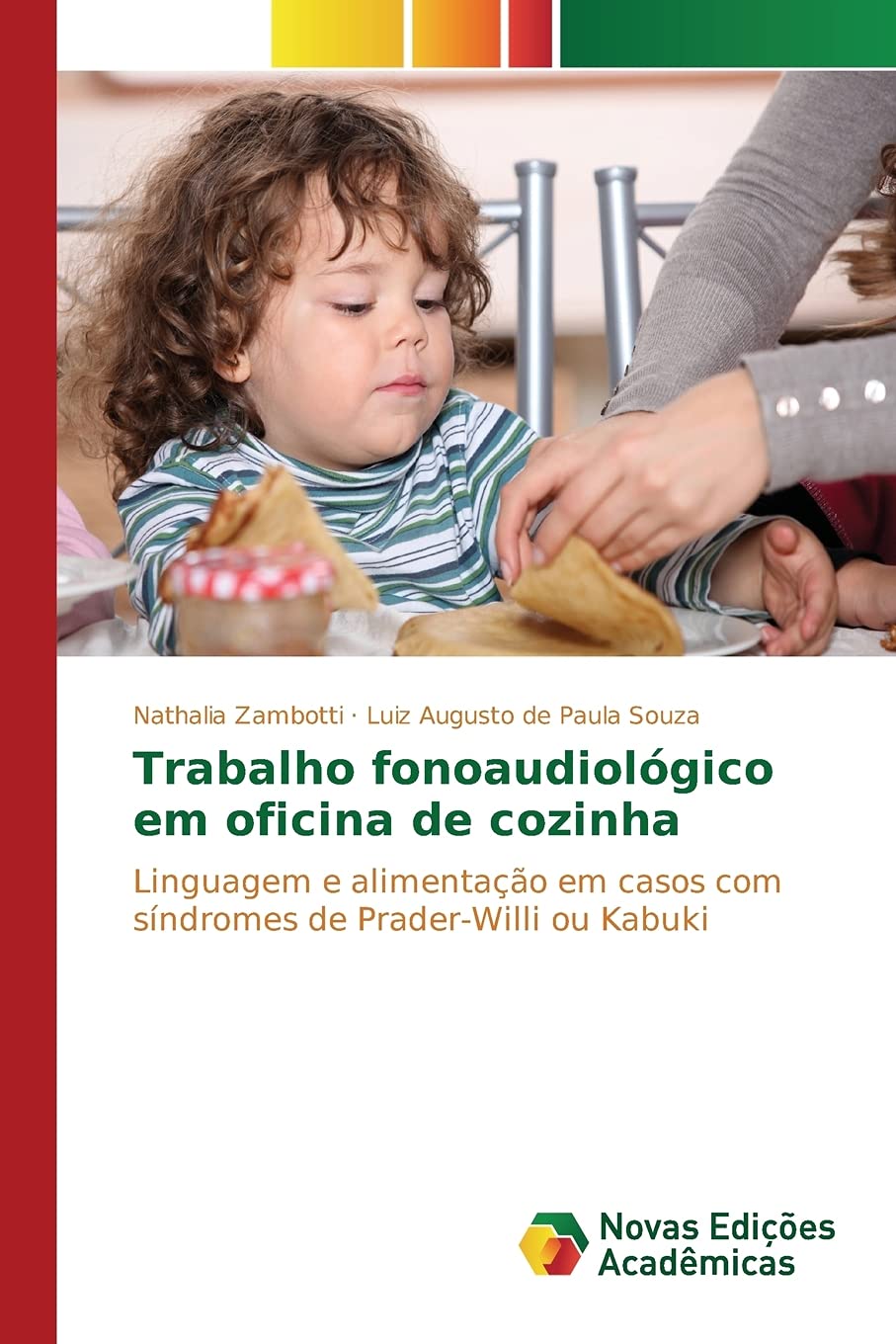 ler totalmente Trabalho fonoaudiológico em oficina de cozinha: Linguagem e alimentação em casos com síndromes de Prader-Willi ou Kabuki