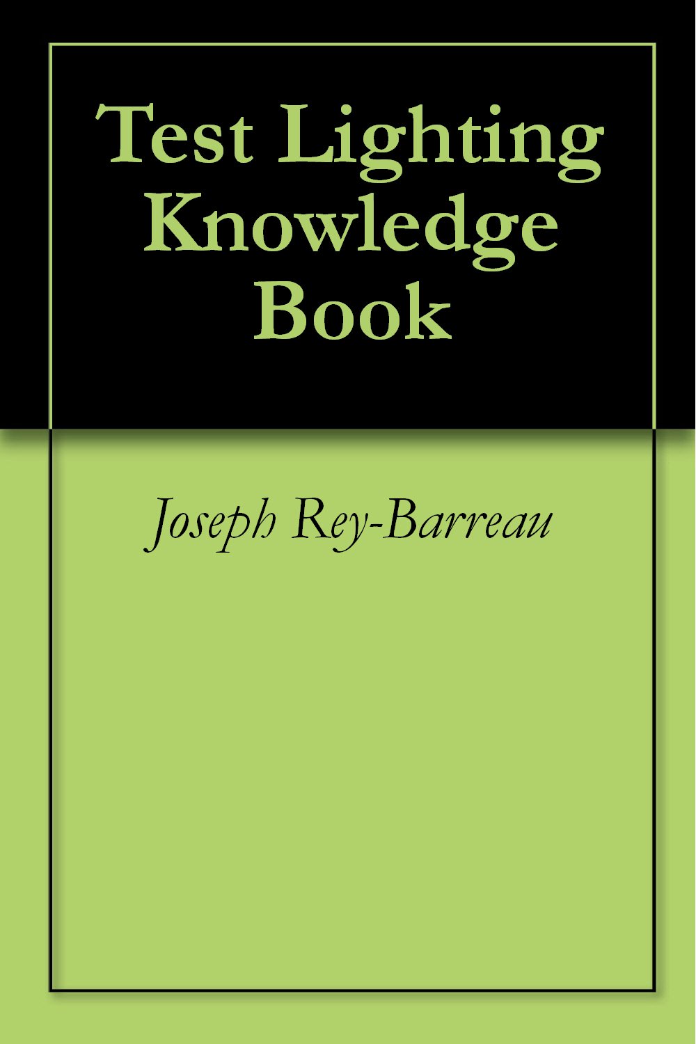 Test Lighting Knowledge Book (English Edition) baixar livro de graça