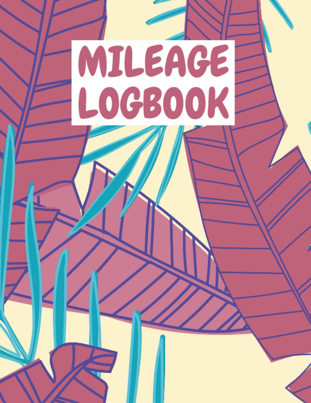 Mileage Logbook: Logbook Jungle 8.5x11 Jungle Themed Mileage Logbook v21 baixar o livro de graça