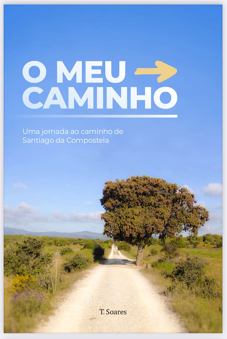 ler totalmente O Meu Caminho: Uma jornada ao Caminho de Santiago de Compostela