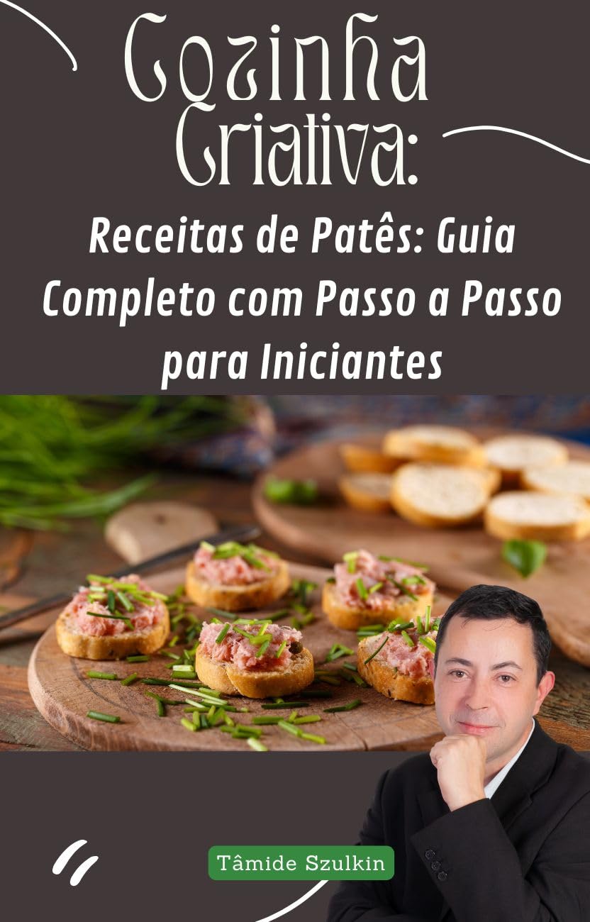 Receitas de Patês: Guia Completo com Passo a Passo para Iniciantes baixar livro de graça