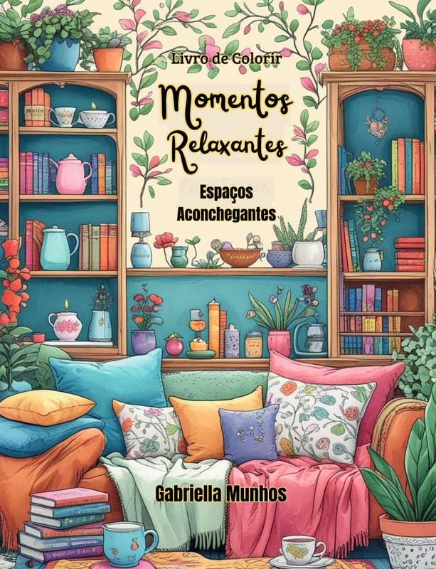 ler totalmente Momentos Relaxantes - Espaços Aconchegantes