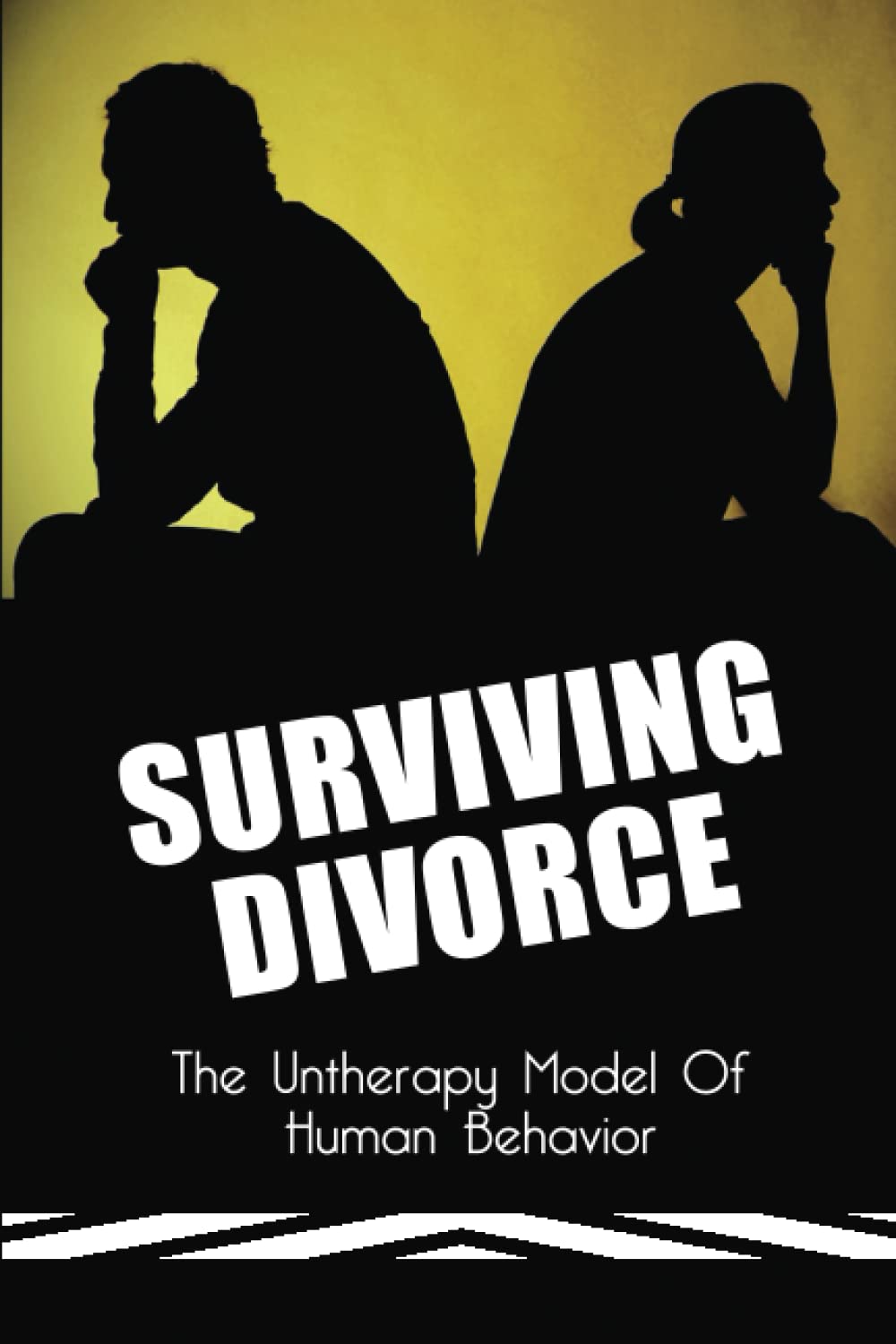 capítulo por capítulo baixar Surviving Divorce: The Untherapy Model Of Human Behavior