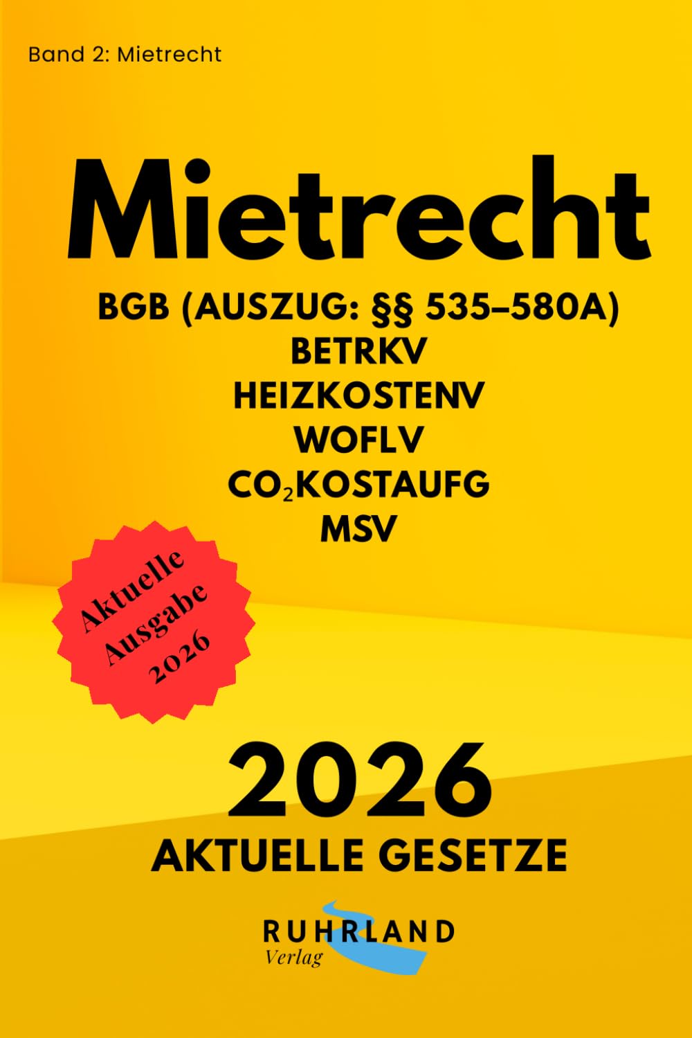 Mietrecht BGB-Mietrecht (Auszug) · BetrKV · HeizkostenV · WoFlV · CO₂KostAufG · MSV: aktuelle Textausgabe mit Inhaltsverzeichnis (German Edition) baixar o livro de graça