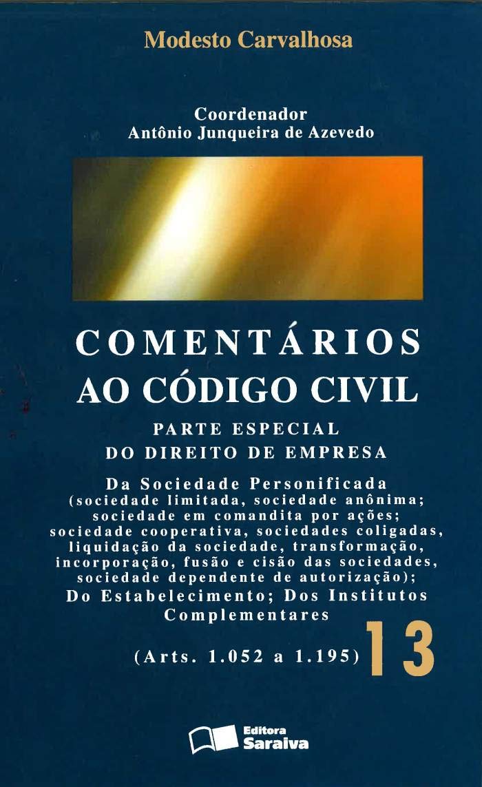 Comentários ao código civil - 2ª edição de 2012: Parte especial do direito de empresa (Arts. 1.052 a 1.195): Volume 13 baixar livro de graça
