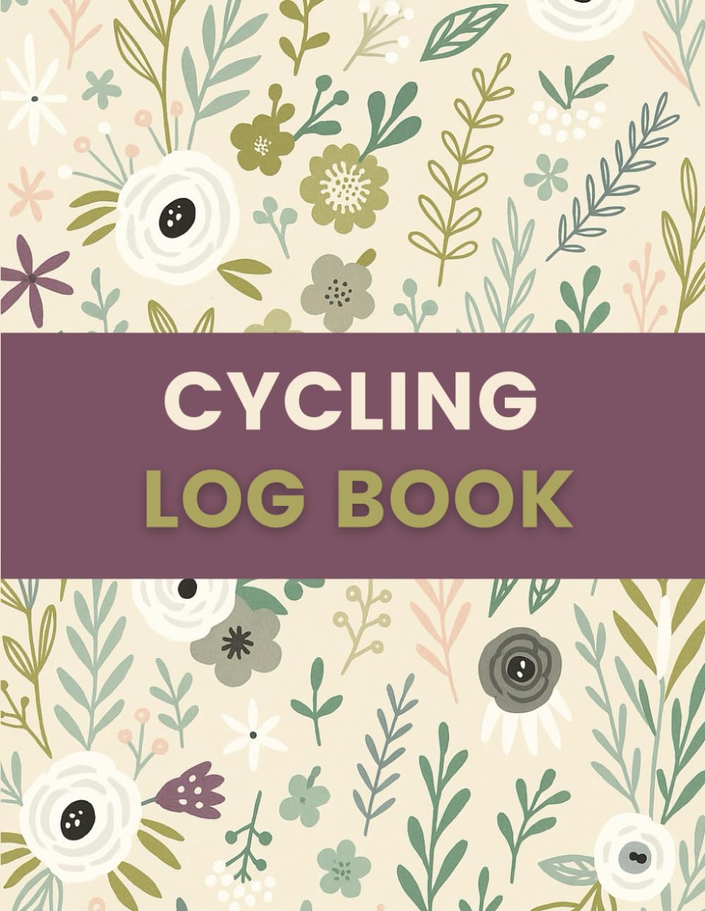 ler totalmente Cycling Log Book (8.5 x 11 Inches): Floral Designed Notebook – Ride Distance, Time & Performance Tracking Record for Fitness, Training & Personal Goals