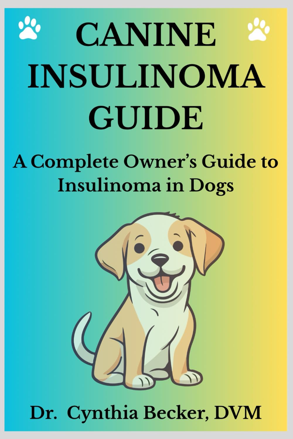 capítulo por capítulo baixar Canine Insulinoma Guide: A Complete Owner's Guide to Insulinoma in Dogs