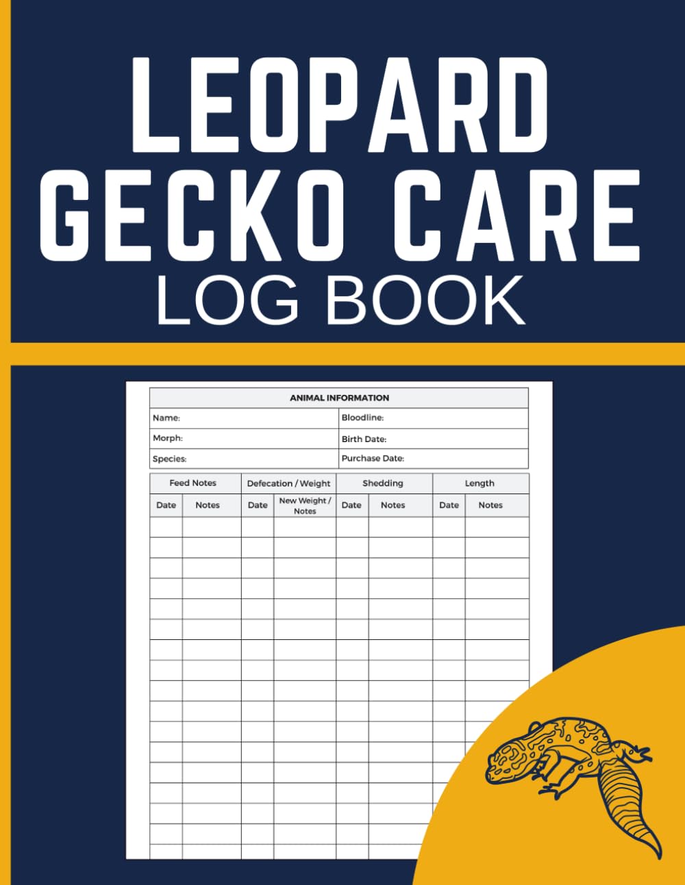 Leopard Gecko Care Log Book: Feeding, Weight, Shedding and Growth Tracking Journal for Gecko Owners and Reptile Keepers baixar livro de graça
