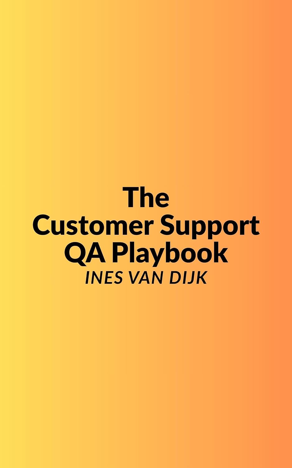ler totalmente The Customer Support QA Playbook (Customer Support QA Series) (English Edition)