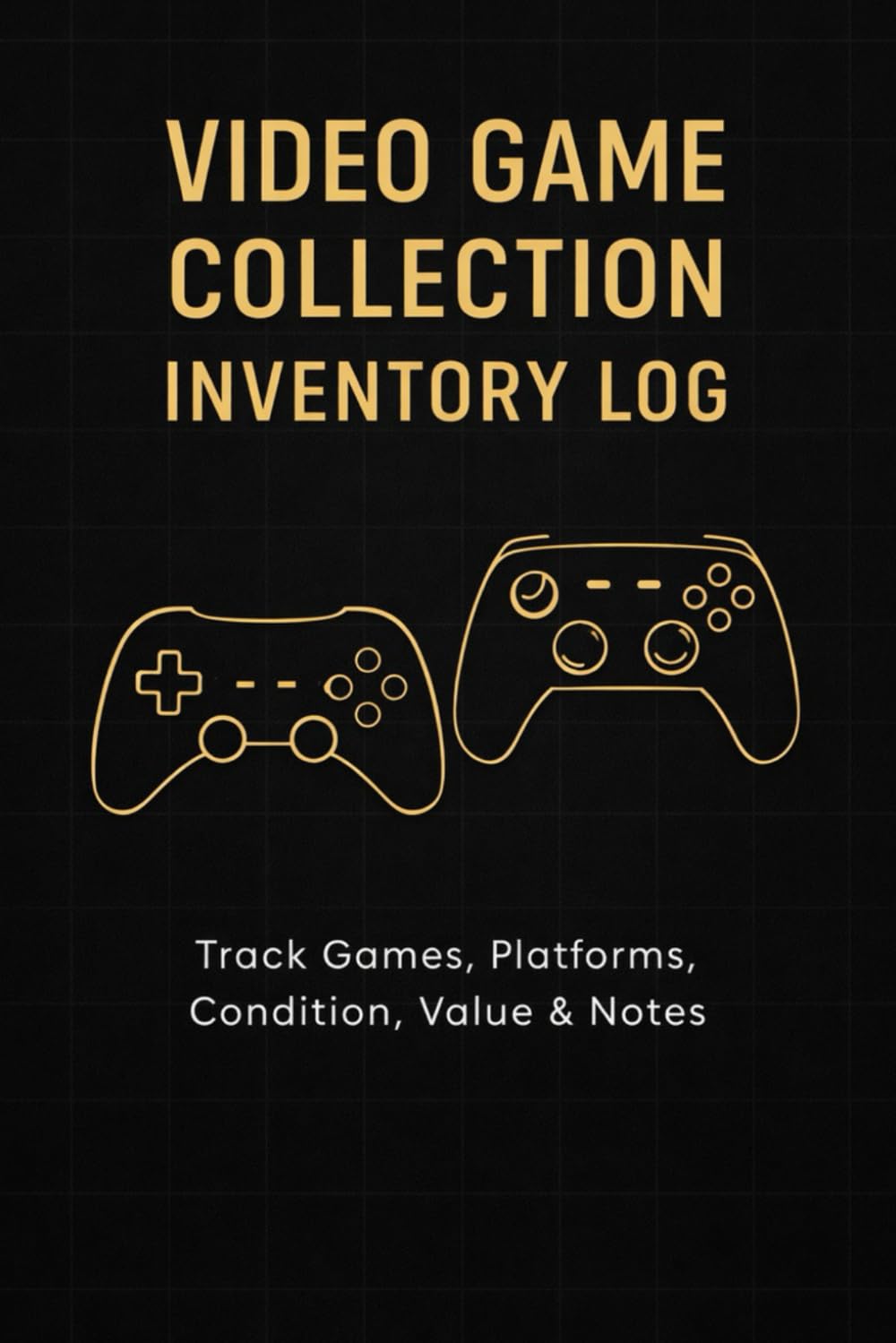 Video Game Collection Inventory Logbook: Track, Value, and Organize Your Disc, Cartridge, and Digital Games baixar o livro de graça