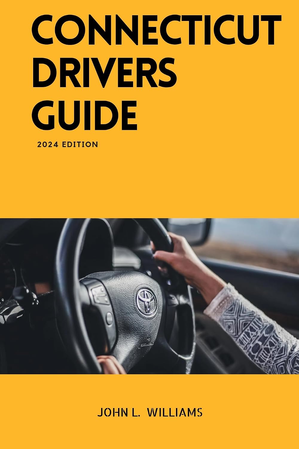 Connecticut Drivers Guide: A Study Manual for Connecticut drivers Education and License (Drivers Manual) (English Edition) baixar o livro de graça