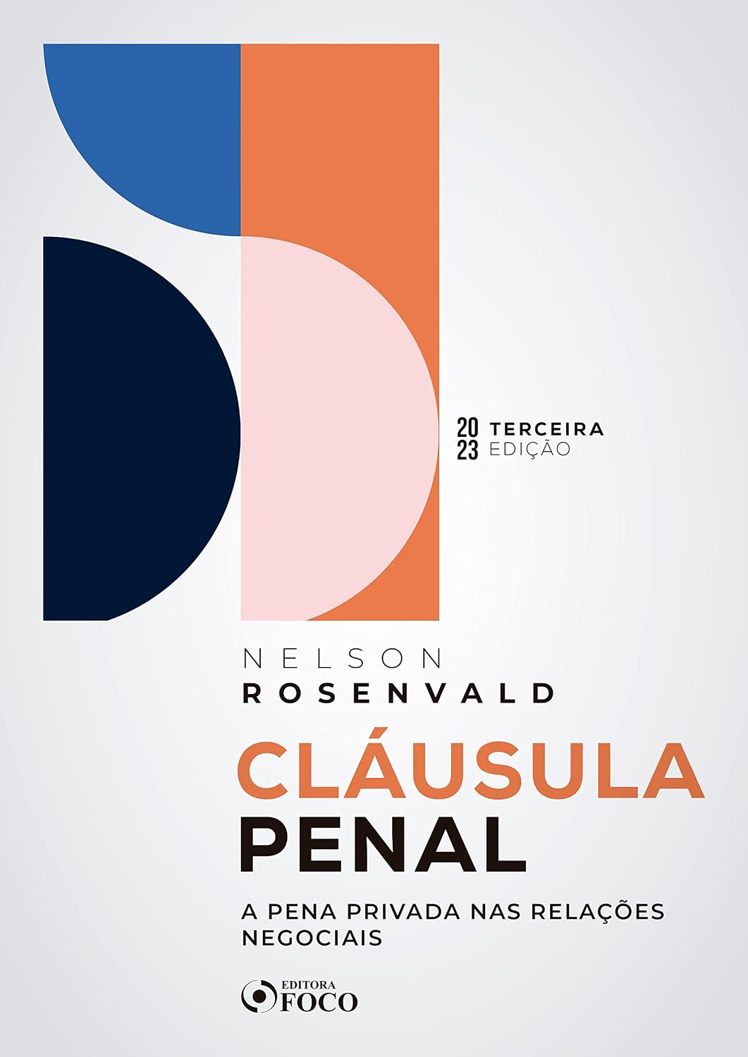 Cláusula Penal: A Pena Privada nas Relações Negociais baixar livro de graça