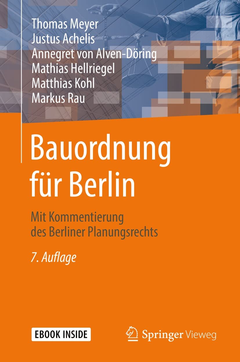 Bauordnung für Berlin: Mit Kommentierung des Berliner Planungsrechts (Computer Science and Engineering (German Language)) (German Edition) baixar o livro de graça