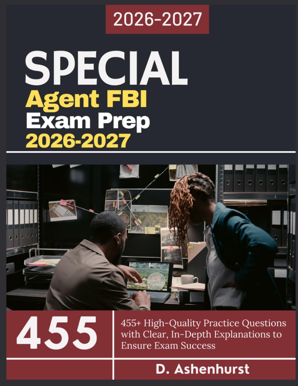 Special Agent FBI Exam Prep 2026-2027: 455+ High-Quality Practice Questions with Clear, In-Depth Explanations to Ensure Exam Success baixar livro de graça