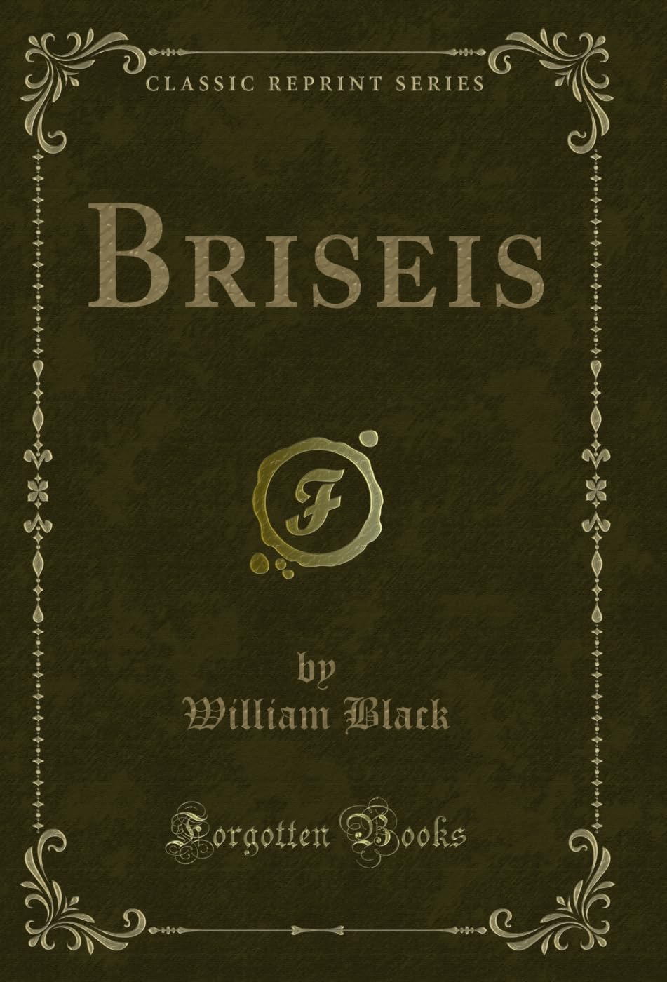 Briseis (Classic Reprint) (English Edition)