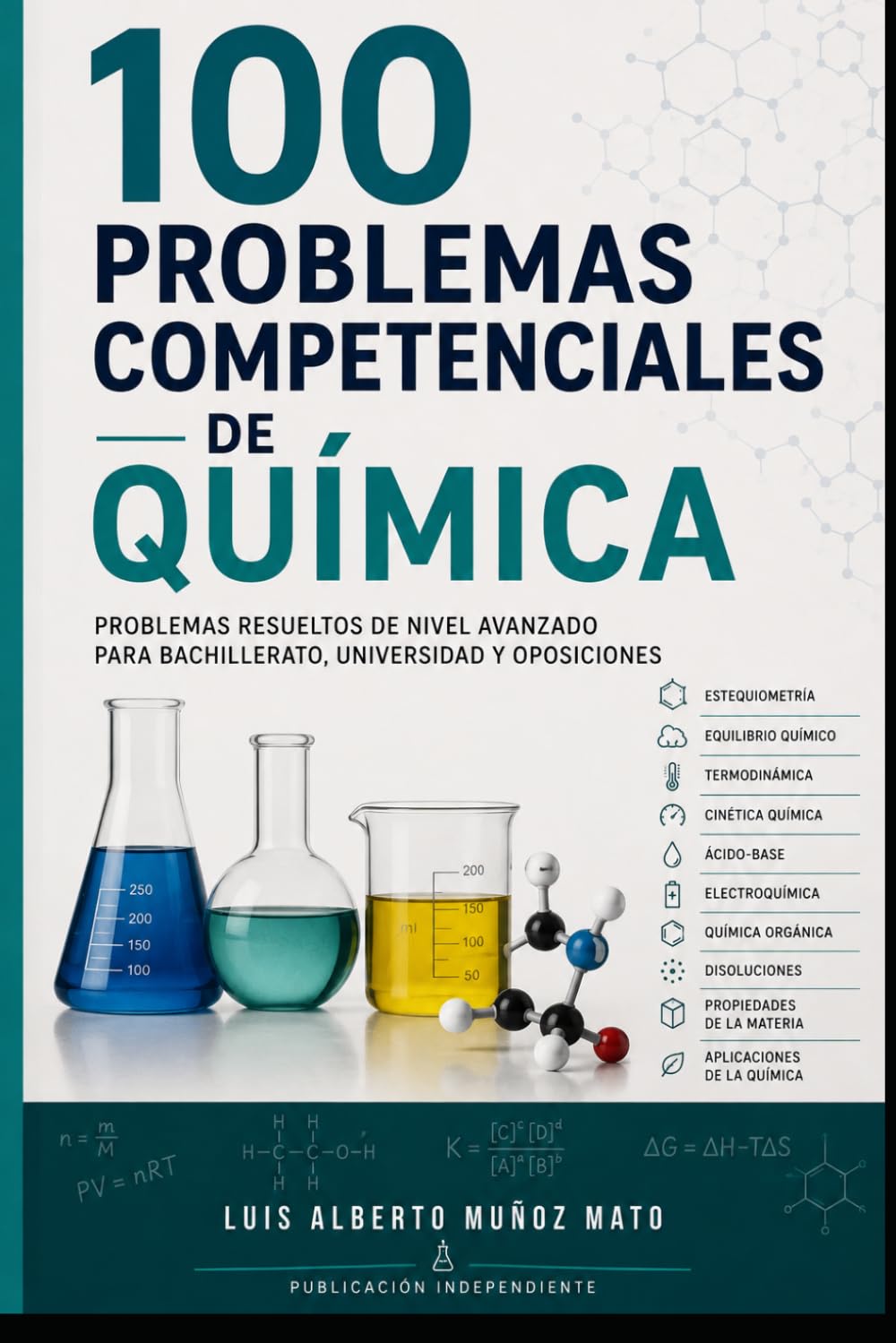 ler totalmente 100 problemas competenciales de Química: Problemas resueltos de nivel avanzado para Bachillerato, universidad y oposiciones: 3