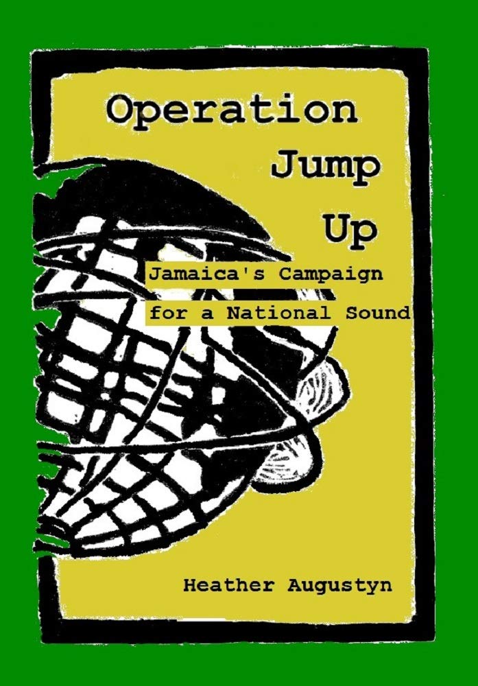 ler totalmente Operation Jump Up: Jamaica's Campaign for a National Sound (English Edition)