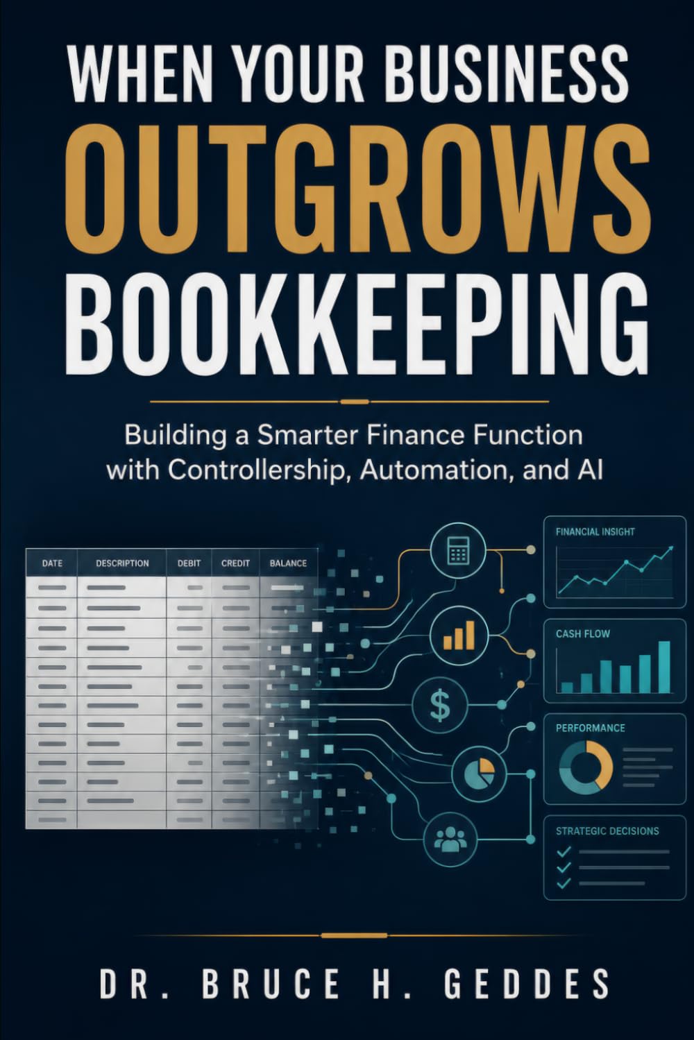 When Your Business Outgrows Bookkeeping: Building a Smarter Finance Function with Controllership, Automation, and AI baixar livro de graça