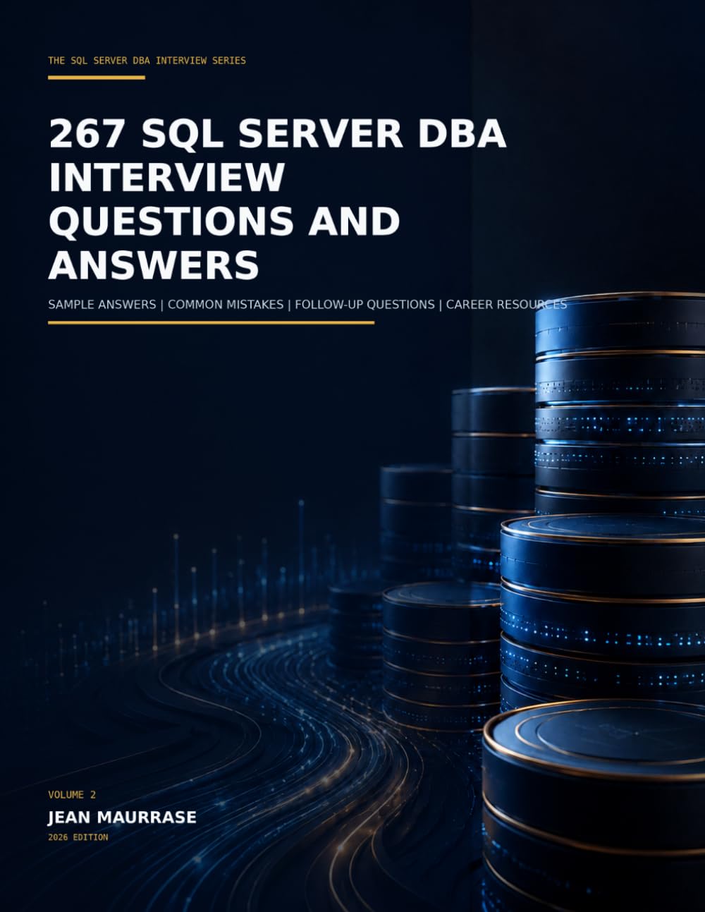 ler totalmente 267 SQL Server DBA Interview Questions and Answers: Sample Answers, Common Mistakes, Follow-Up Questions, and Career Resources
