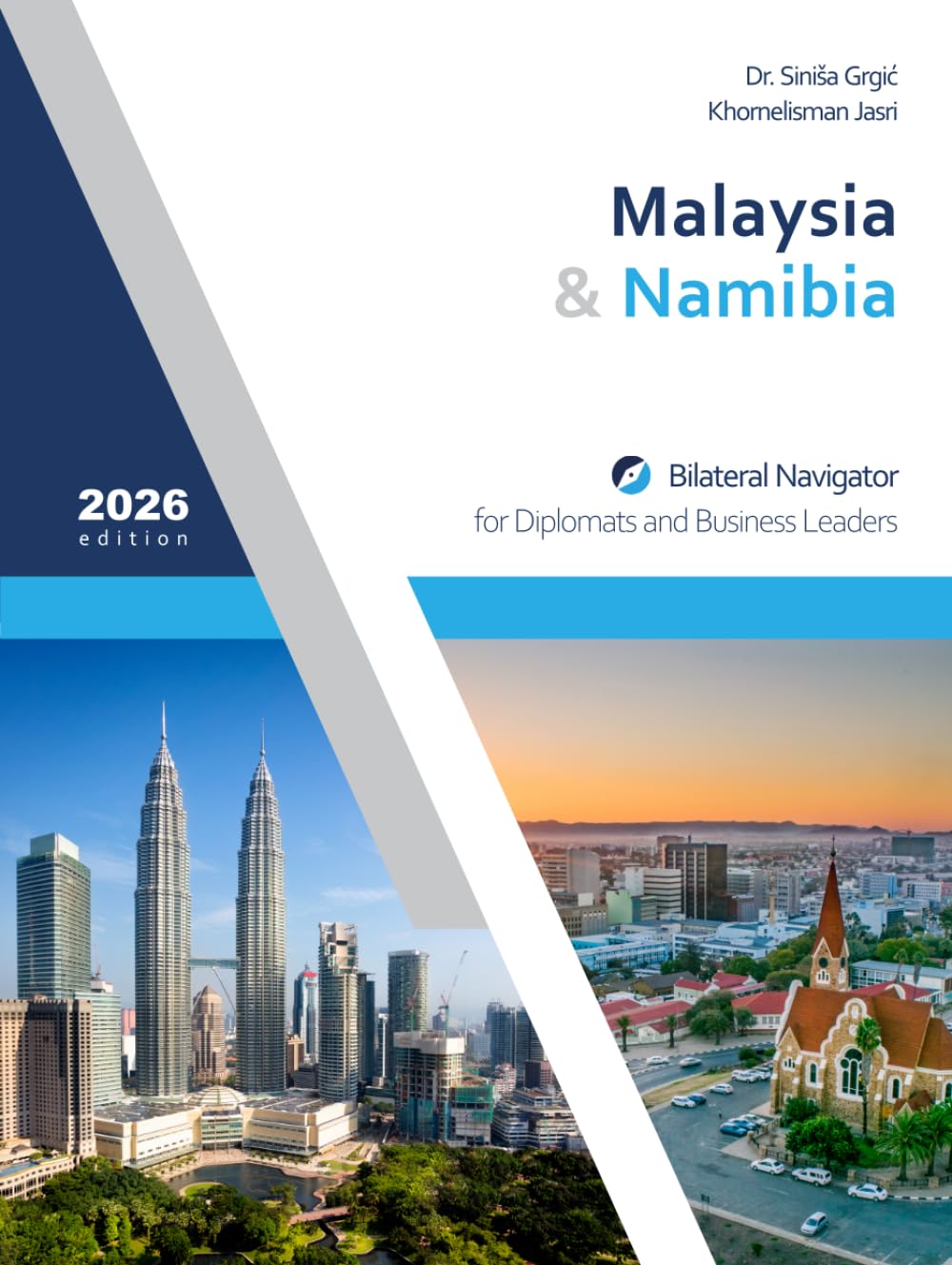Malaysia & Namibia: Bilateral Navigator for Diplomats and Business Leaders, 2026 edition baixar o livro de graça