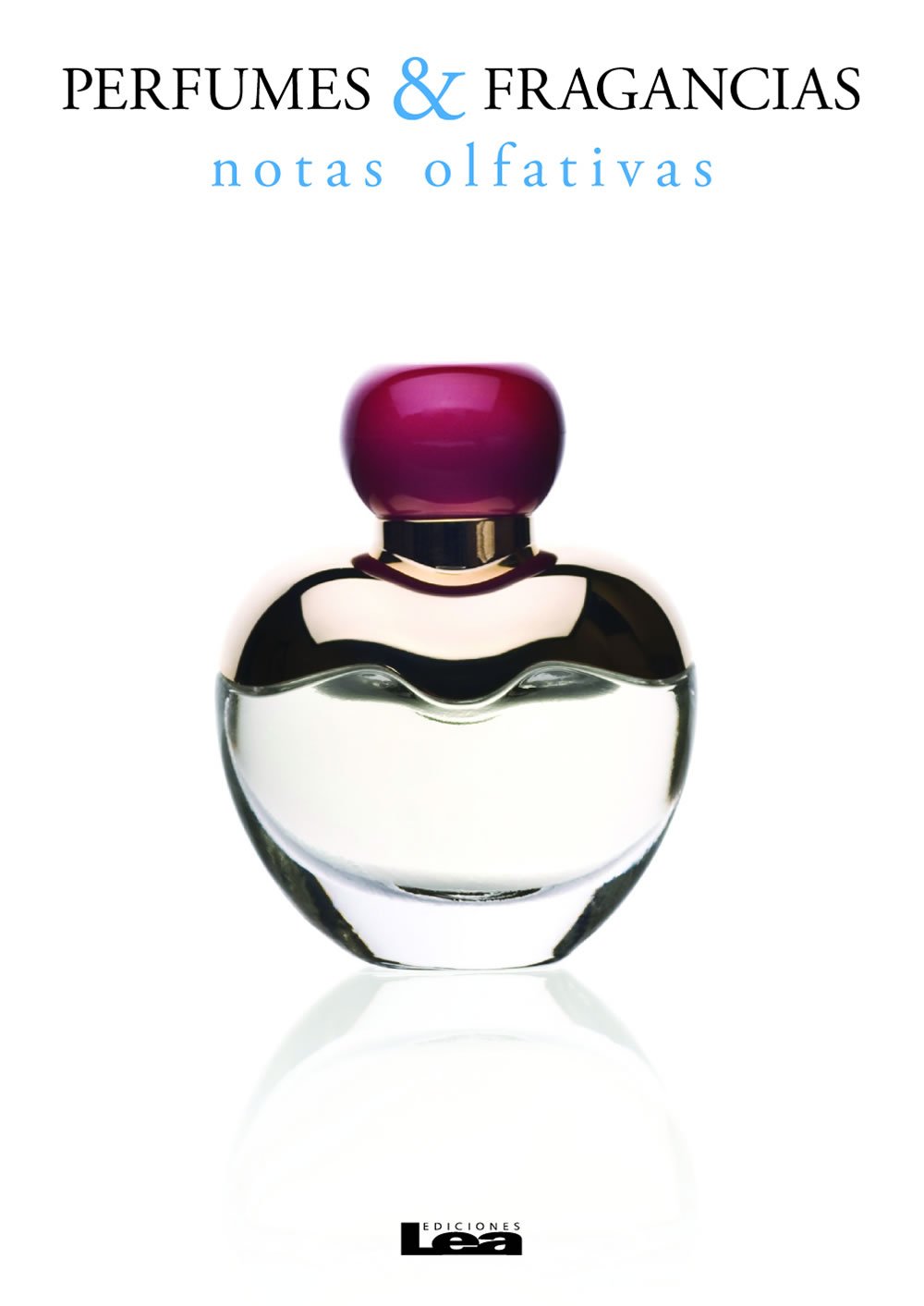 Perfumes & fragancias: Notas olfativas (Breviarios de interés general) (Spanish Edition) baixar o livro de graça